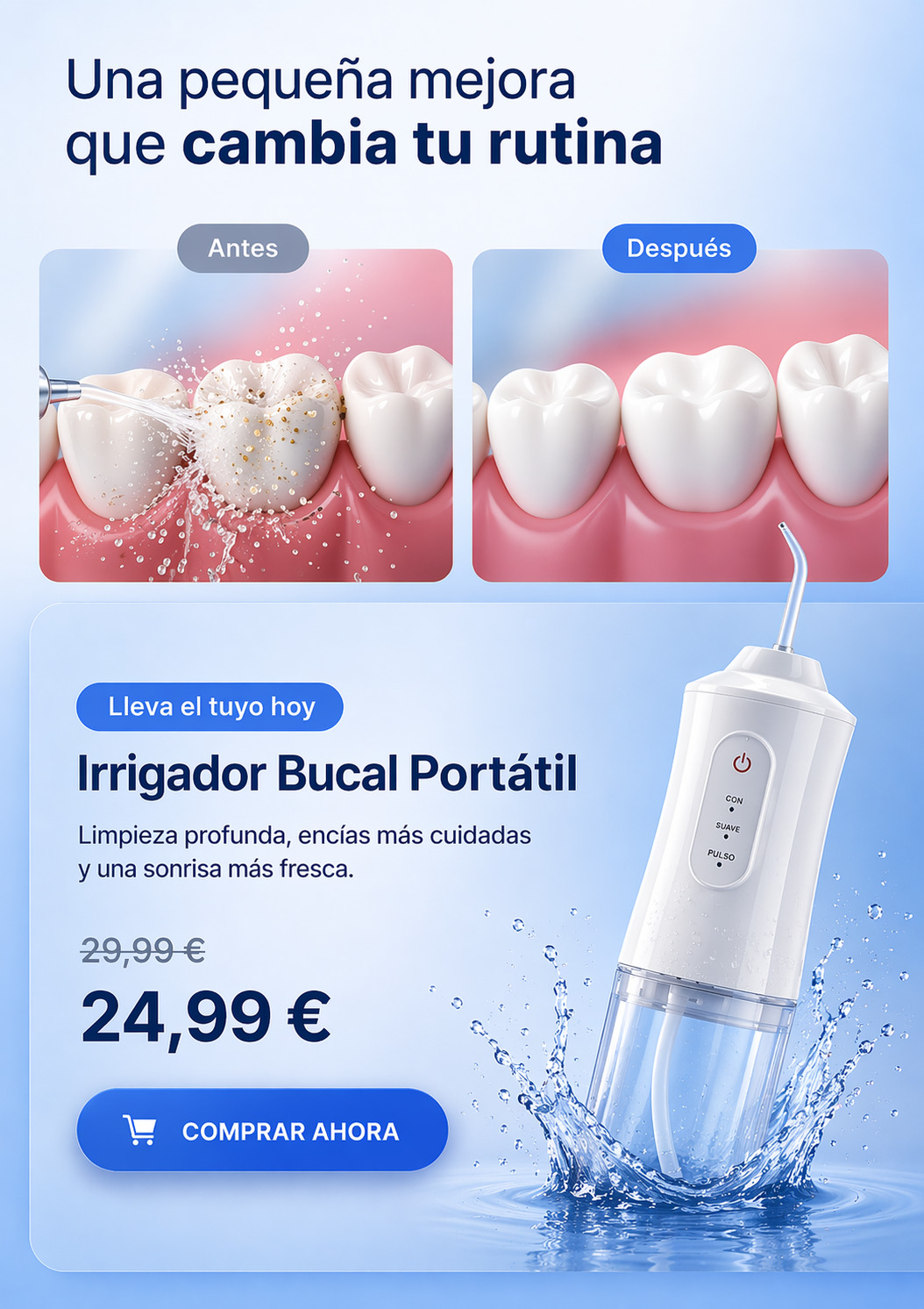 Antes y después con irrigador CleanSmile